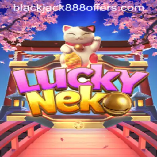 Discover the Thrilling World of LuckyNeko and Blackjack888