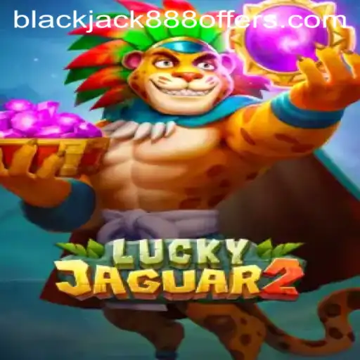Discover the Thrilling World of Luckyjaguar2 and Blackjack888