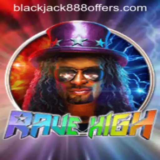 RaveHigh: The Next Level Gaming Experience with Blackjack888